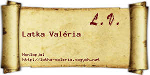 Latka Valéria névjegykártya